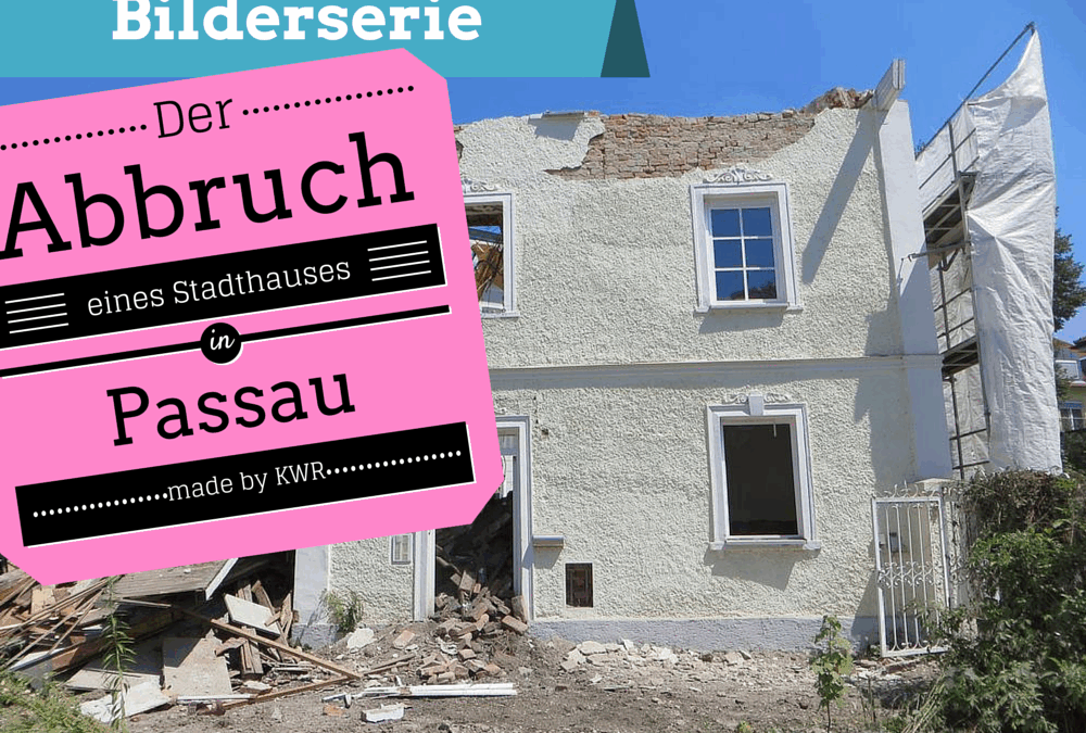 Abbruch eines Stadthauses in Passau