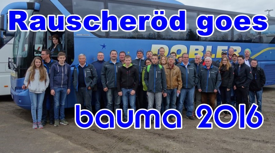 Rauscheröd goes Bauma 2016