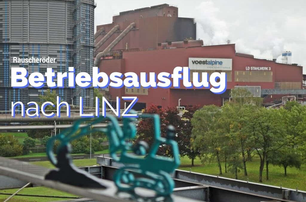 Betriebsausflug nach Linz