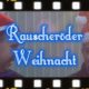 Rauscheröder Weihnacht – Video